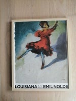 Plakat, LOUISIANA Plakat Emil Nolde , motiv: Emil Nolde