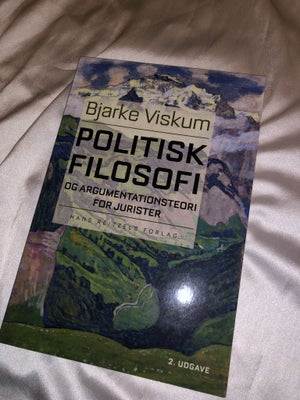 Politisk Filosofi, Bjarke Viskum, år 2021, 2 udgave, Politisk filosofi og argumentationsteori for ju