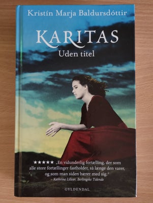 Bøger og blade, Kirstin Marja Baldursdøttir, Karitas uden titel, Kan sendes med dao køber betaler fo