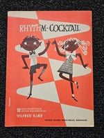 Nodebog/ klaverbog, Rhythm-cocktail