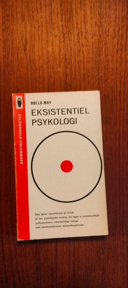 Eksistentiel psykologi, Rollo May, emne: psykologi