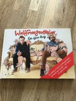 Wulffmorgenthaler en sjov bog, Wulff og Morgenthaler,