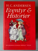 H. C. Andersen Eventyr & Historier, Med introduktion af