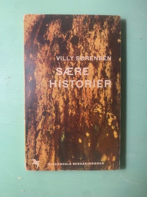 Sære historier, Villy Sørensen, genre: noveller, Gyldendals Bekkasinbøger