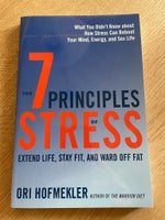 The 7 principales of stress, Ori Hofmekler, år 2017