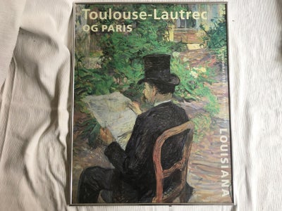 Maleri, plakat, Henri Marie Raymond de Toulouse-Lautrec UDSTILLINGSPLAKAT FRA LOUISIANA. Stor flot p