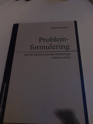 Problemformulering, Lotte Rienecker, år 2010, 3 udgave, Ubrugt
