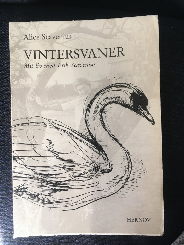 Vintersvaner - mit liv med Erik Scavenius, Alice Scavenius,