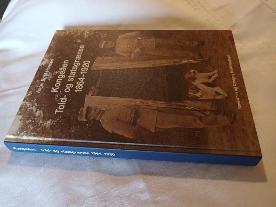 Kongeåen Told- og statsgrænse 1864-1920, Aage Emil Hansen,