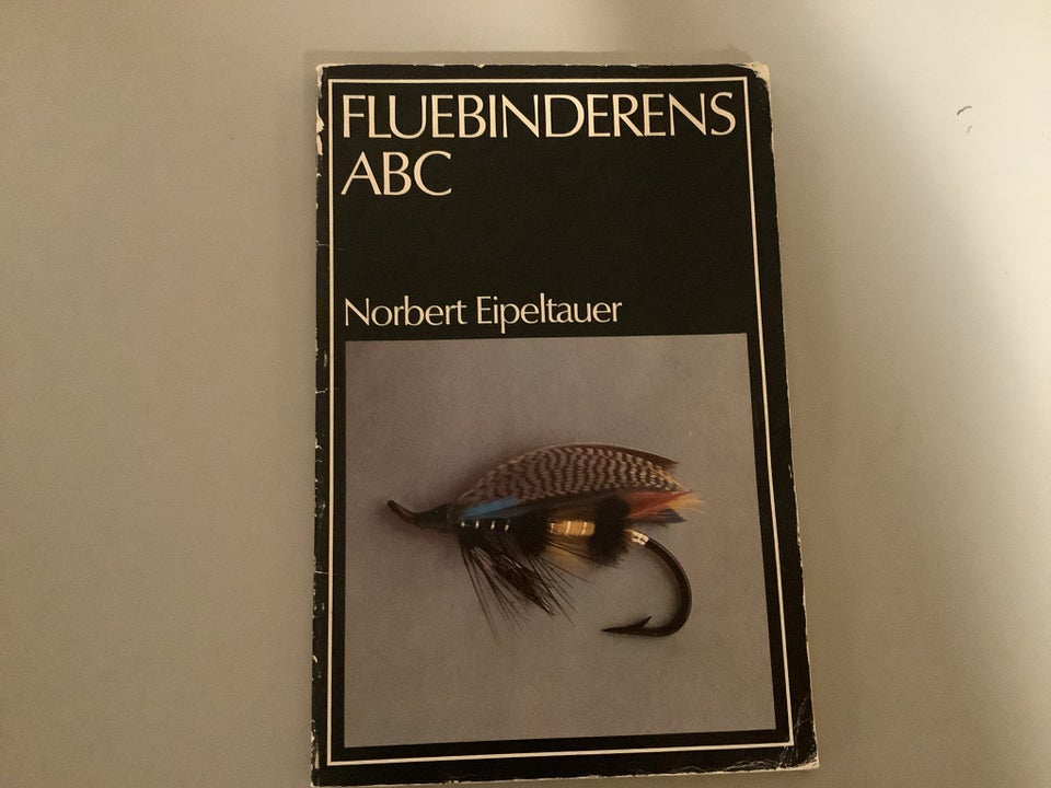 Fluebinderens ABC, Norbert Eipeltauer, emne: jagt