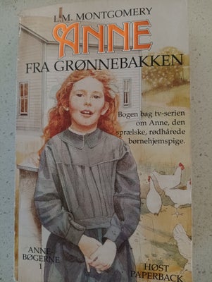 Anne fra Grønnebakken , L M Montgomery , genre: roman