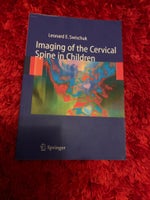 Imaging of the Cervical Spine in Children Softcove,