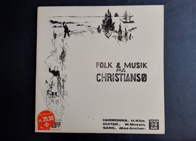 LP, H. Köie, W. Mossin, Aase Ancher, Folk Og Musik På Christiansø, Folk, Meget flot vinyl,  lidt ove