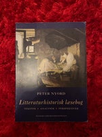 Litteraturhistorisk læsebog. Tekster - Analyser - ,