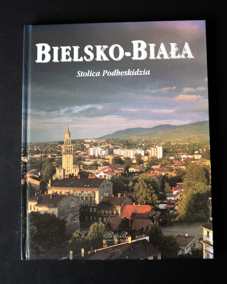 Bielsko-Biala: Stolica Podbeskidzia