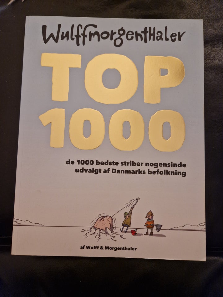 Top 1000, Wilffmorgenthaler, Tegneserie