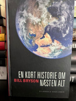 En kort historie om næsten alt, Bill Bryson, emne: anden kategori, Hardback
Køb 5 eller flere af min