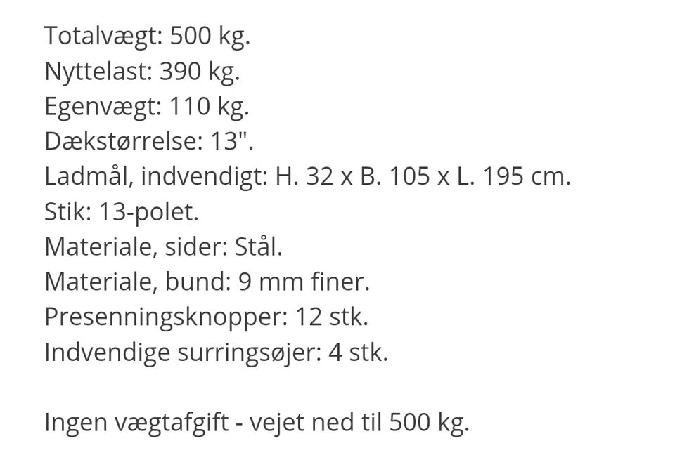 Trailer, lastevne (kg): 1, totalvægt (kg): 1