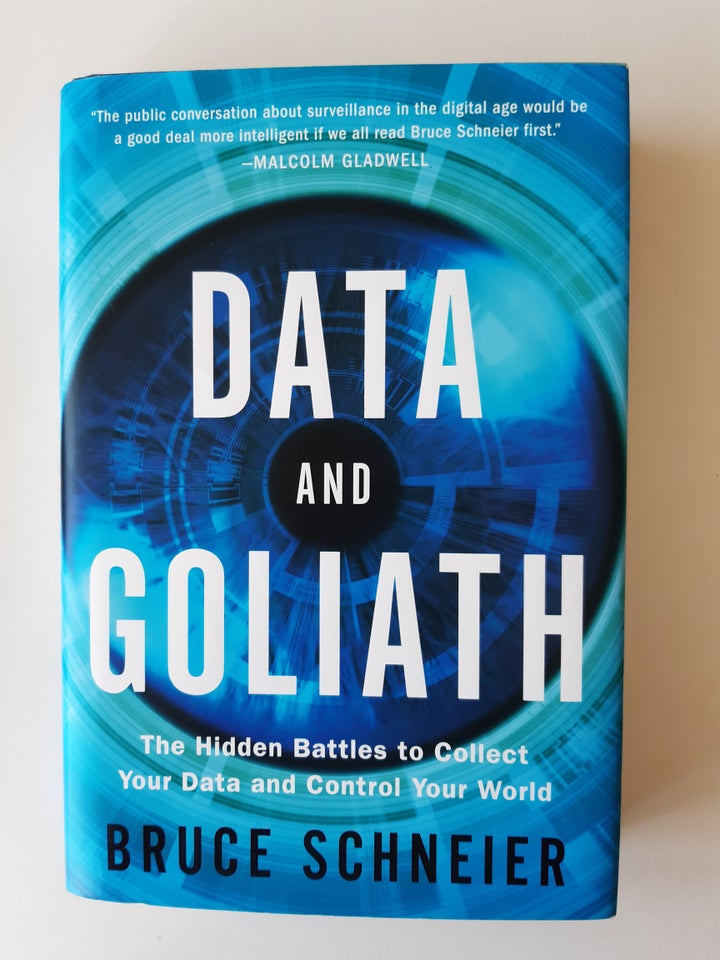 Data and Goliath, Bruce Schneier, år 2015