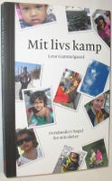 Mit livs kamp, Lene Gammelgaard, genre: biografi