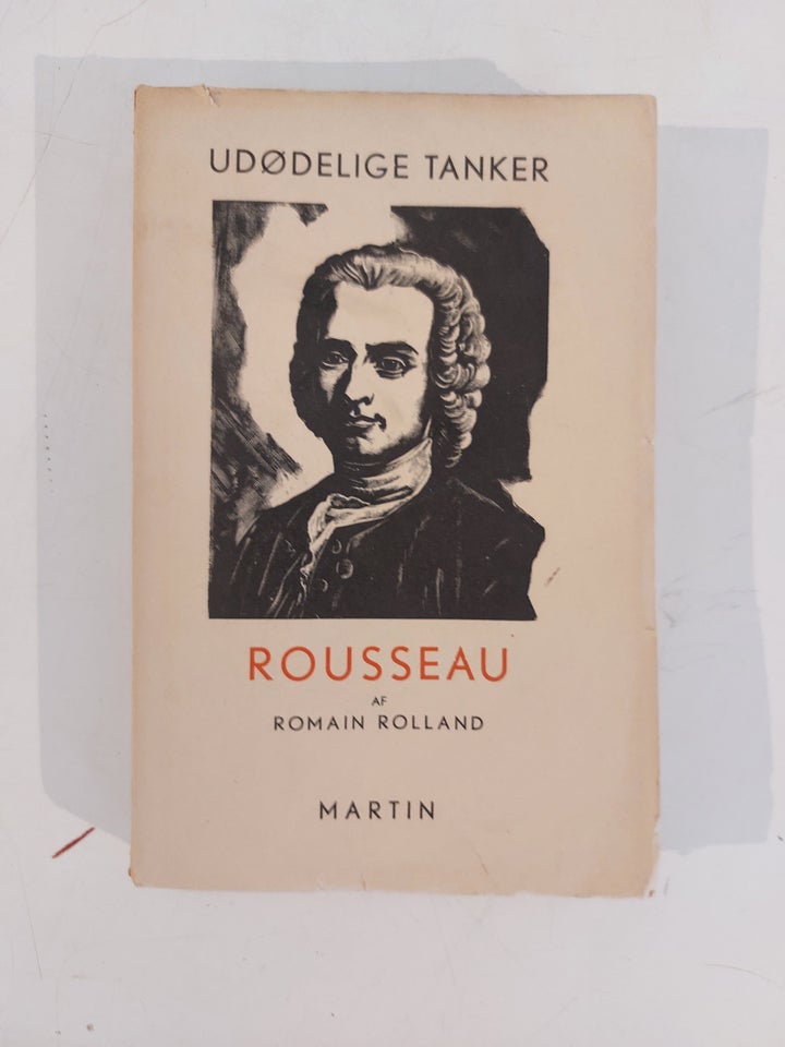 Udødelige Tanker - Rousseau, Rolland, Romain