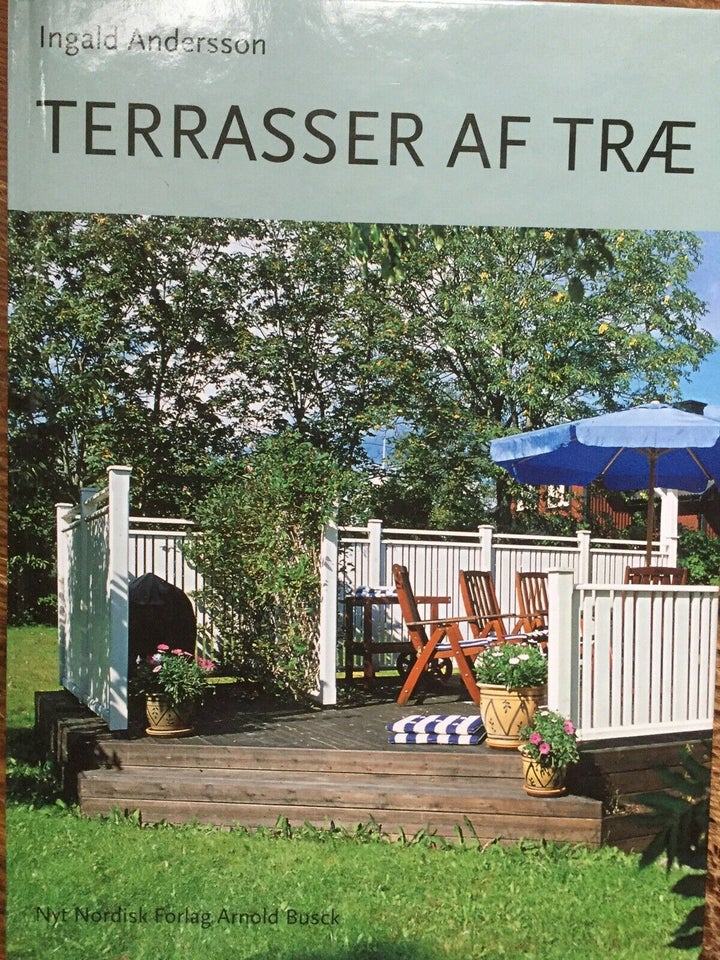 TERRASSER AF TRÆ - 48s - 2002, Ingald Andersson, emne: