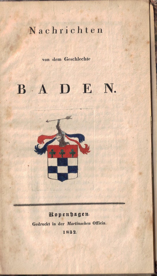 Nachrichten von dem Geschlechte Baden, -