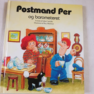Postmand Per og barometeret, John Cunliffe/ Ray Muimer (ill.), Pæn ib. billedbog.