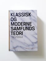 Klassisk og moderne samfundsteori, Heine Andersen og Lars
