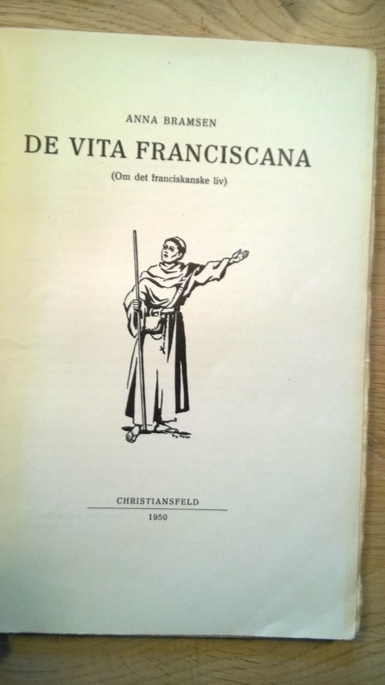 De Vita Franciscana. Om det franciscanske liv, Anna