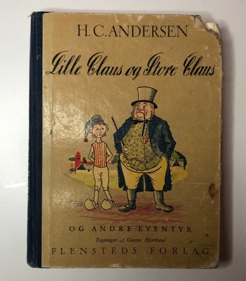Lille Claus og Store Claus, H.C Andersen, genre: eventyr, Lille Claus og Store Claus og andre eventy