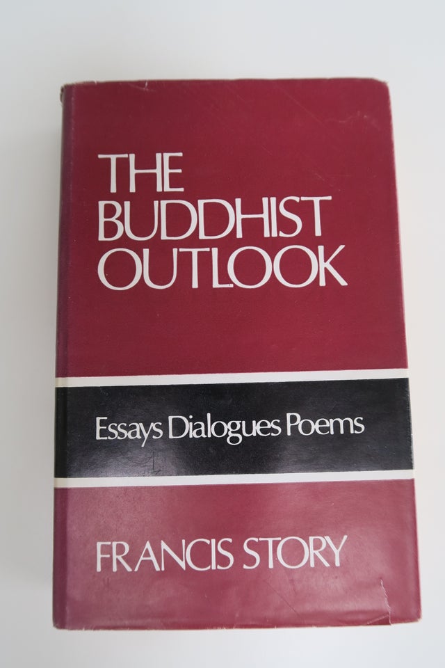 The Buddhist Outlook, Francis Story, emne: religion