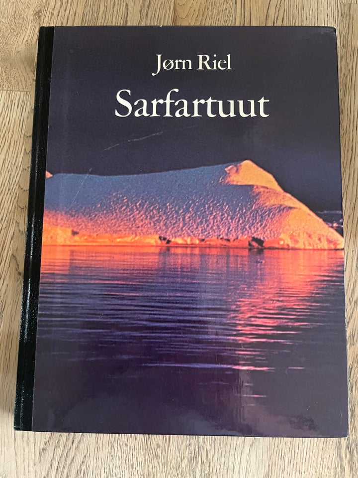 Sarfartuut, Jørn Riel, genre: digte