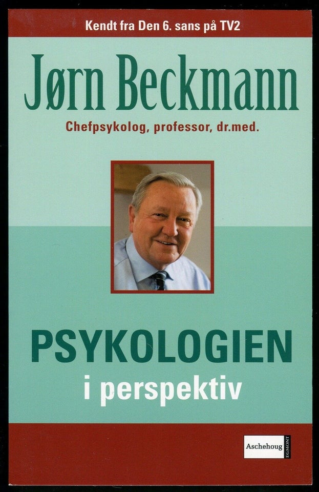 PSYKOLOGIEN I PERSPEKTIV, Jørn Beckmann, emne: psykologi
