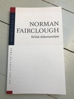 Kritisk diskursanalyse, Norman Fairclough, år 2008