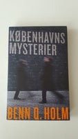 Københavns mysterier, Benn Q. Holm, genre: roman