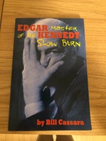 Edgar Kennedy: Master of The slow burn, Bill Cassara