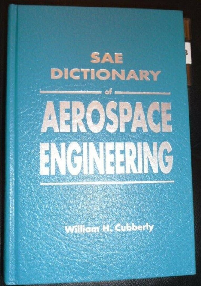 SAE Dictionary of Aerospace Engineering, William H