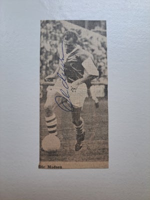 Autografer, Fodboldlegenden Ole Madsen, Som nævnt 