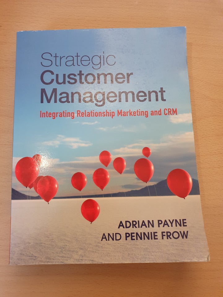Strategic Customer Management, Adrian Payne and Pennie
