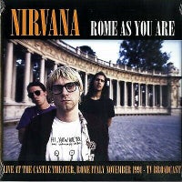 LP, Nirvana, Rome As You Are