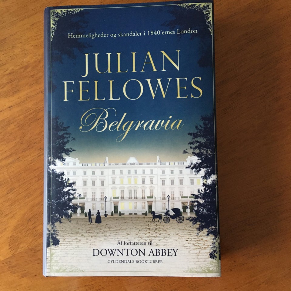 Belgravia, Julian Fellowes, genre: roman