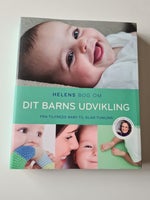Helens bog om dit barns udvikling, Helen Lyng Hansen, emne:
