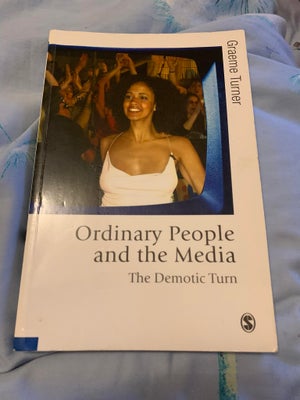 Ordinary People and the Media: The Demotic Turn, Graeme Turner, genre: anden kategori, Ordinary Peop