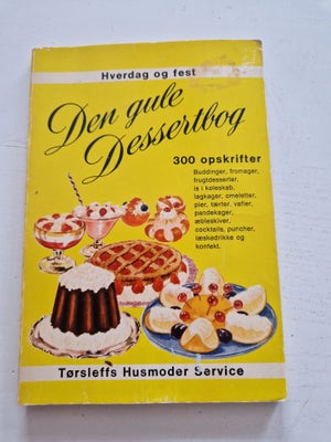 Den gule dessertbog, Tørsleffs Husmoder Service, emne: mad og vin, Har lidt alders slid.