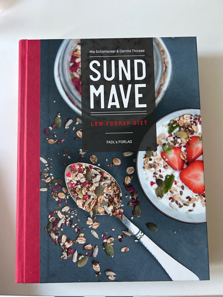 Sund mave - low foodmap diet, Mia schomacker, anden bog