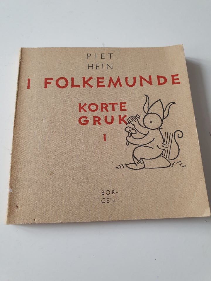 I folkemunde- korte Gruk 1, Piet Hein, genre: digte