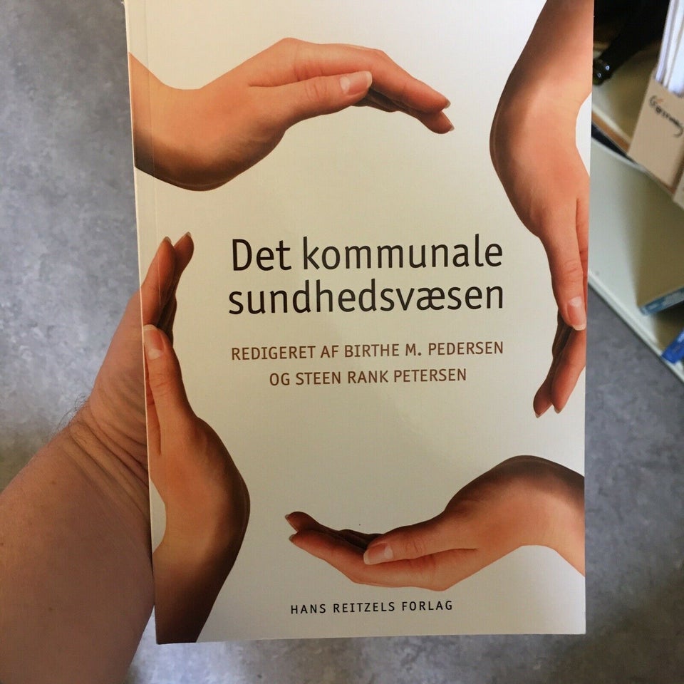 Det kommunale Sundhedsvæsen, Birthe M. Pedersen og Steen