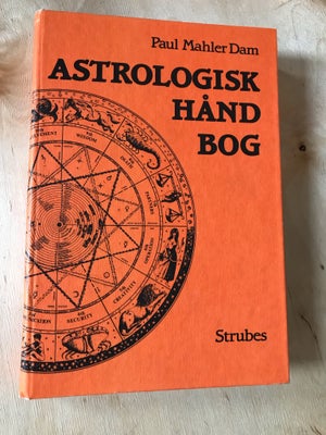 Astrologisk håndbog, Paul Mahler Dam, emne: astrologi, Solgt

God Astrologisk begynderbog. Fra strub