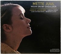 Mette Juul: Moon on my shoulder, jazz